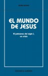 El mundo de Jesús (Spanish Edition) - John Riches