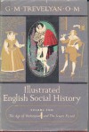 Illustrated English Social History: Volume Two -- The Age of Shakespeare and the Stuart Period - George Macaulay Trevelyan