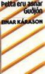 Þetta eru asnar Guðjón - Einar Kárason