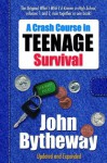 A Crash Course in Teenage Survival - John Bytheway