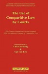 The Use of Comparative Law by Courts - Ulrich Drobnig