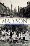 Madison (WI): History of a Model City - Erika Janik