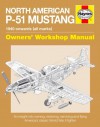 North American P-51 Mustang: 1940 Onwards (all marks) - Jarrod Cotter