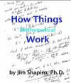 How Things (Mathematical) Work - Jim Shapiro