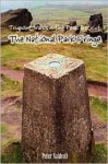 Trigpoint Walks in the Peak District: The National Park Fringe - Peter Naldrett