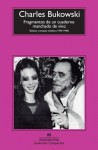 Fragmentos de un Cuaderno Manchado de Vino: Relatos y Ensayos Ineditos (1944-1990) - Charles Bukowski