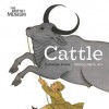 Cattle: History, Myth, Art - Catherine Johns