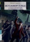 De Flaubert à Zola : 15 extraits pour découvrir la littérature du XIXe siècle - Michel Laporte