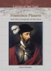 Francisco Pizarro and the Conquest of the Inca - Shane Mountjoy