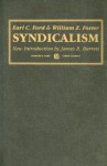 Syndicalism - William Z. Foster, Earl C. Ford, James R. Barrett