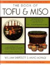 The Book of Tofu & Miso - William Shurtleff