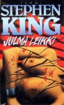 Julma leikki - Heikki Karjalainen, Stephen King