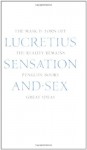 Sensation and Sex - Titus Lucretius Carus