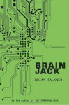 Brain Jack - Brian Falkner