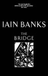 The Bridge - Iain Banks