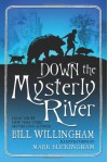 Down the Mysterly River - Bill Willingham, Mark Buckingham