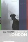 In Search Of London - H.V. Morton