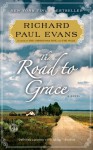 The Road to Grace - Richard Paul Evans