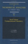 Handbook of Numerical Analysis: Special Volume, Computational Chemistry - Le Bris, J.L. Lions, C. Le Bris