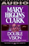 Double Vision - Mary-Louise Parker, Mary Higgins Clark