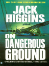 On Dangerous Ground - Jack Higgins