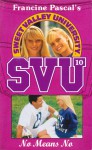 No Means No (Sweet Valley University, #10) - Francine Pascal, Laurie John