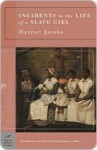 Incidents in the Life of a Slave Girl - Harriet Jacobs, L. Maria Child