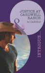 Justice at Cardwell Ranch (Mills & Boon Intrigue) - B.J. Daniels