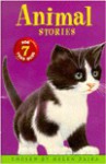 Animal Stories for Seven Year Olds - Helen Paiba, Tony Ross