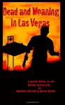 Dead and Moaning in Las Vegas - Brandon Meyers, Bryan Pedas