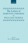 The Letters of Dorothy Osborne to William Temple - Dorothy Osborne, Moore Smith