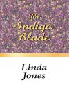 The Indigo Blade - Linda Winstead Jones