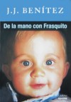 De la Mano Con Frasquito - J.J. Benítez