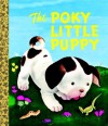 The Poky Little Puppy (Board Book) - Janette Sebring Lowrey, Gustaf Tenggren