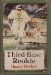 Third-Base Rookie (Blue Sox) - Duane Decker