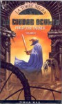 La ciudad oculta (La torre negra, #5) - Charles de Lint, Philip José Farmer, Carles Llorach, Ciruelo Cabral