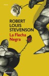 La flecha negra - Robert Louis Stevenson