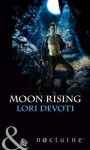 Moon Rising - Lori Devoti