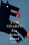 Ein dicker Hund - Tom Sharpe