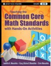 Teaching the Common Core Math Standards with Hands-On Activities, Grades 6-8 - Judith A. Muschla, Gary Robert Muschla, Erin Muschla