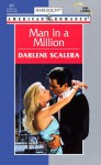 Man in a Million - Darlene Scalera