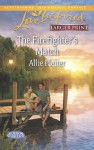 The Firefighter's Match - Allie Pleiter