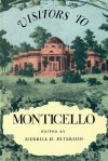 Visitors to Monticello - Merrill D. Peterson