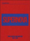 ANDY WARHOL/SUPERNOVA: Stars, Deaths, and Disasters, 1962-1964 - Andy Warhol, David Moos, Francesco Bonami