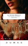 La regina Margot - Alexandre Dumas