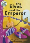 The Elves and the Emperor (Tadpoles (Quality)) - Hilary Robinson, Simona Sanfilippo