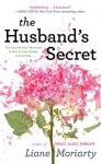 The Husband's Secret - Liane Moriarty