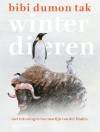 Winterdieren / druk 1 - Bibi Dumon Tak