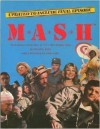 M*A*S*H: The Exclusive, Inside Story of TV's Most Popular Show - David Reiss