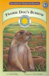 Prairie Dog's Burrow - Trish Kline, Fred Smith